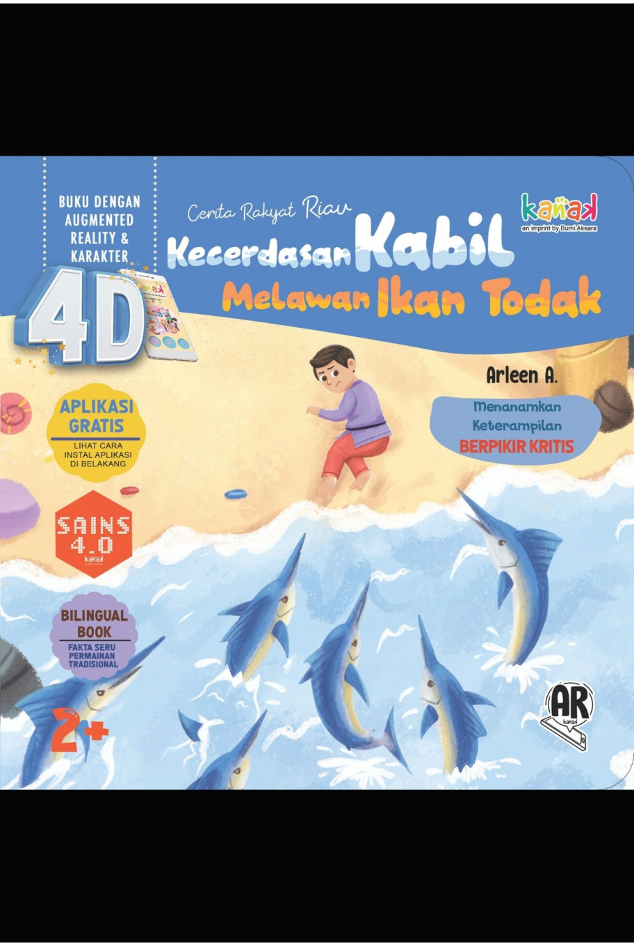 Kecerdasan Kabil Melawan Ikan Todak (4 Dimensi) "Arleen A."